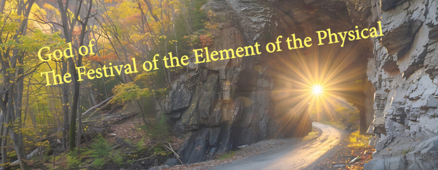 Gods of the Festival of the Element of the Physical